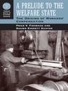 A Prelude to the Welfare State